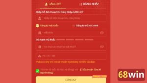 Biểu mẫu đăng ký chi tiết tại nhà cái 68win